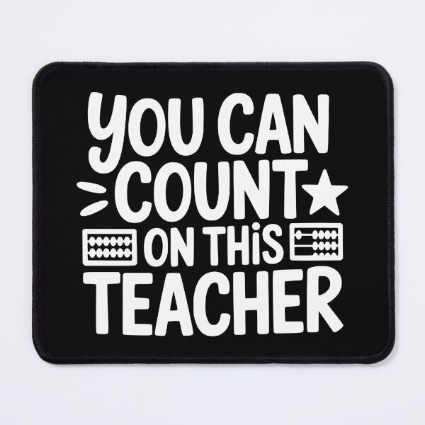 Item preview, You Can Count on This Teacher designed and sold by theartfulaspie.