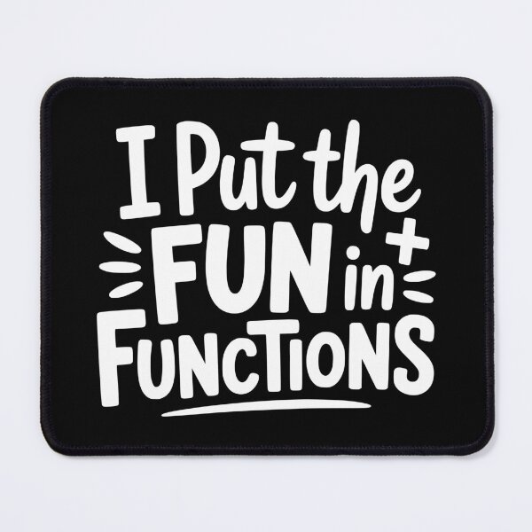 Item preview, I Put the Fun in Functions designed and sold by theartfulaspie.