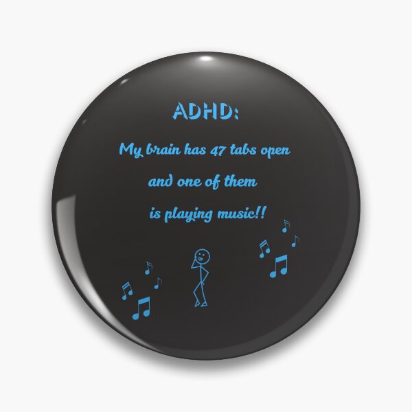 Item preview, ADHD: My Brain Has 47 Tabs Open designed and sold by TetelestaiWeave.