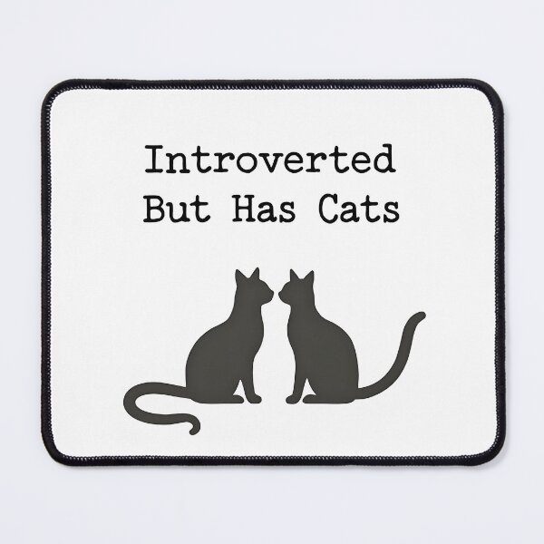 Item preview, introverted but has cat for cat lover designed and sold by Panya-Design.