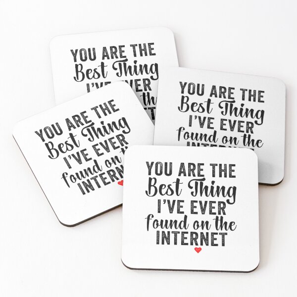 Item preview, You're The Best Thing I've Ever Found On The Internet designed and sold by aponwao.
