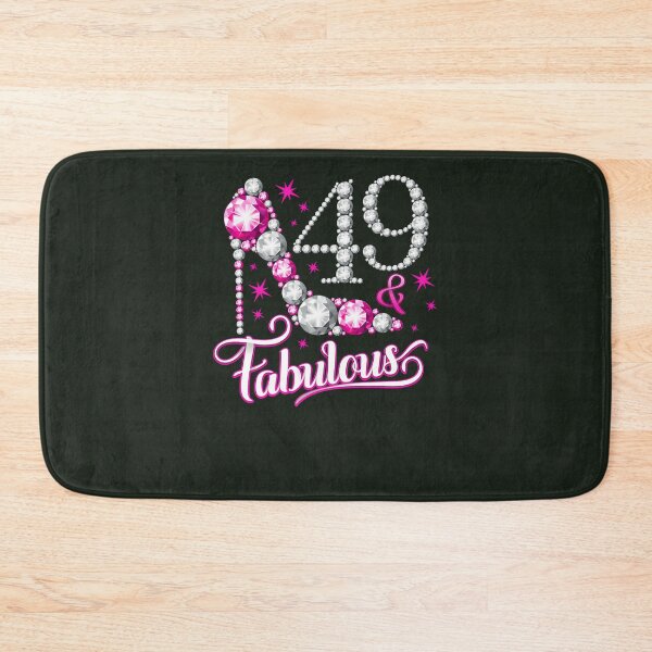 Item preview, 49Th Birthday. 49  Fabulous Ladys 334 designed and sold by MYLLYPYLLY.