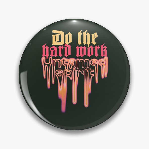 Item preview, Do The Hard Work 203 designed and sold by MYLLYPYLLY.