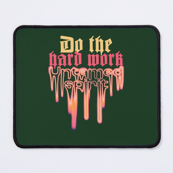 Item preview, Do The Hard Work 203 designed and sold by MYLLYPYLLY.