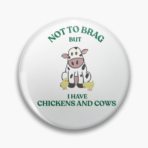 Item preview, Not to brag but I have chickens and cows designed and sold by TaraPen.