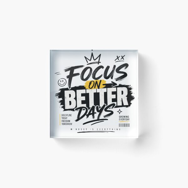 Item preview, Focus On Better Days Streetwear Mindset Is Everything Graphic Tee designed and sold by HimaPrototype.