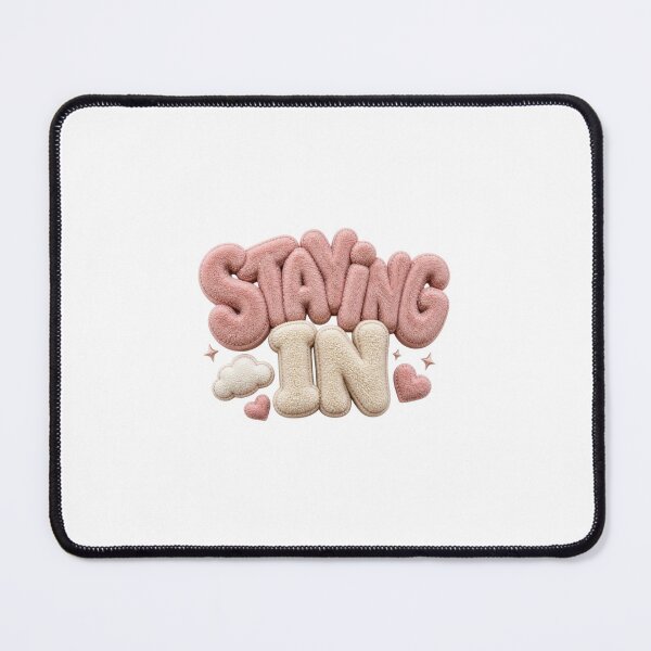 Item preview, Staying In Cozy Plush Typography – Cute Homebody Introvert Design designed and sold by DonnaByPT.