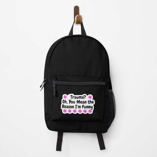 Item preview, Trauma Oh You Mean The Reason I'm Funny Sarcastic Sticker designed and sold by FestivityFinds.