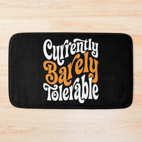 Item preview, Currently Barely Tolerable Introvert Humor AUG-330 designed and sold by noberic.