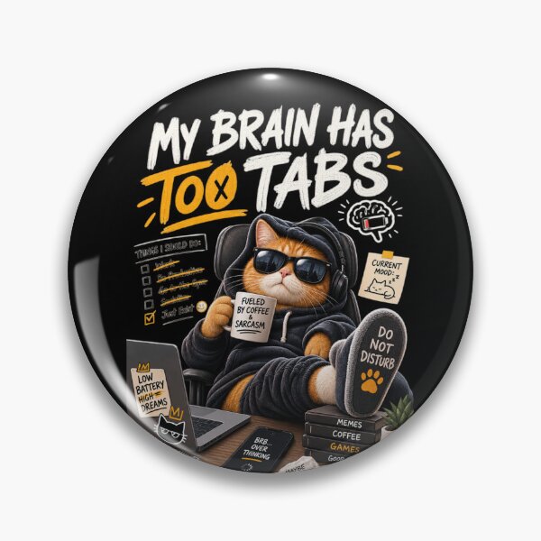 Item preview, My Brain Has 100 Tabs Funny Cat designed and sold by KerOo1.