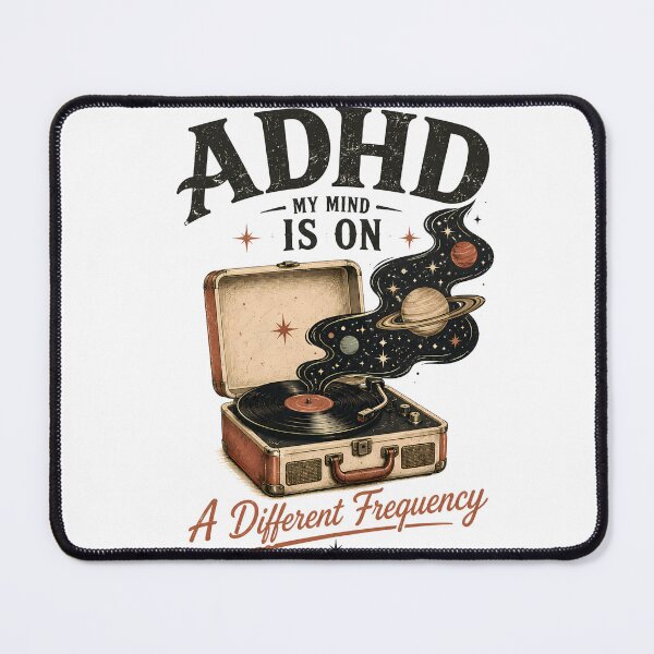 Item preview, ADHD My Mind Is On Another Frequency Neurodivergent ADHD Humor Quote designed and sold by Marti’s Shop Corner.