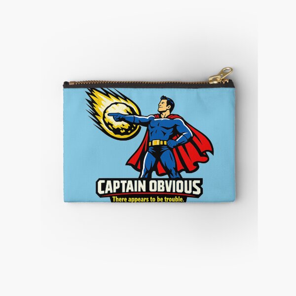 Item preview, Captain Obvious – There Appears To Be Trouble designed and sold by KungPowUnicorn.