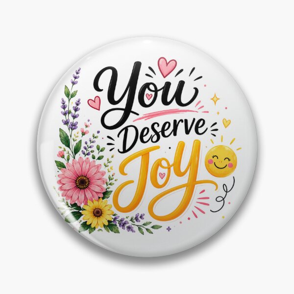 Item preview, You Deserve Joy designed and sold by KrithigaArts.