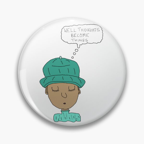 Item preview, Well Thoughts Become Things designed and sold by Shooz34.
