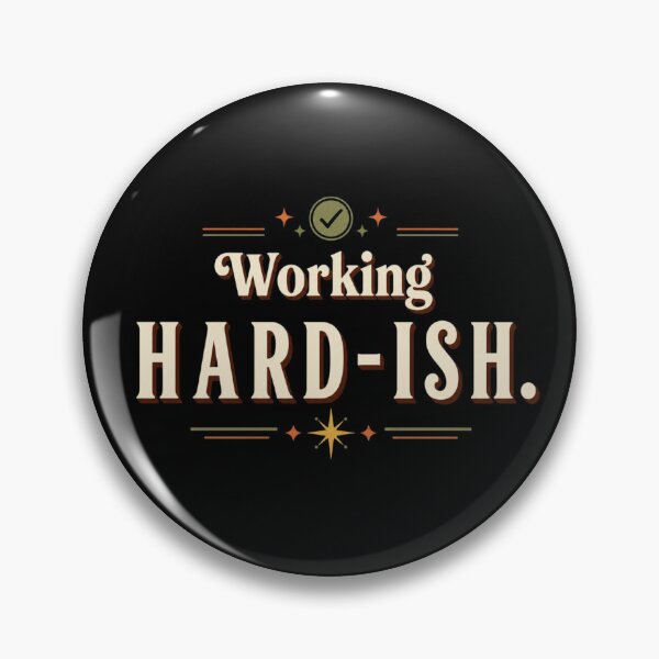 Item preview, Working Hard-ish. | Funny Office Humor Retro Typography Design designed and sold by Irene Catchmind.