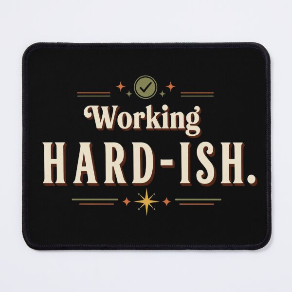 Item preview, Working Hard-ish. | Funny Office Humor Retro Typography Design designed and sold by Irene Catchmind.