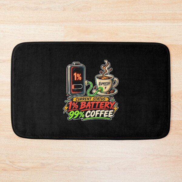 Item preview, 1% Battery 99% Coffee Funny designed and sold by KerOo1.