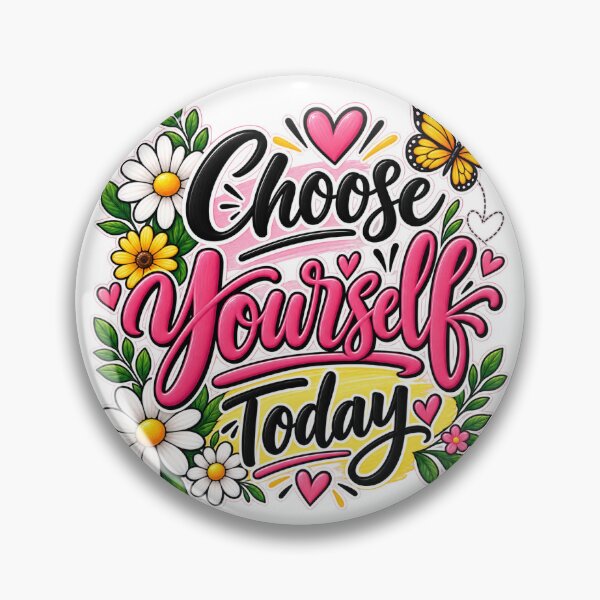 Item preview, Choose Yourself Today designed and sold by KrithigaArts.