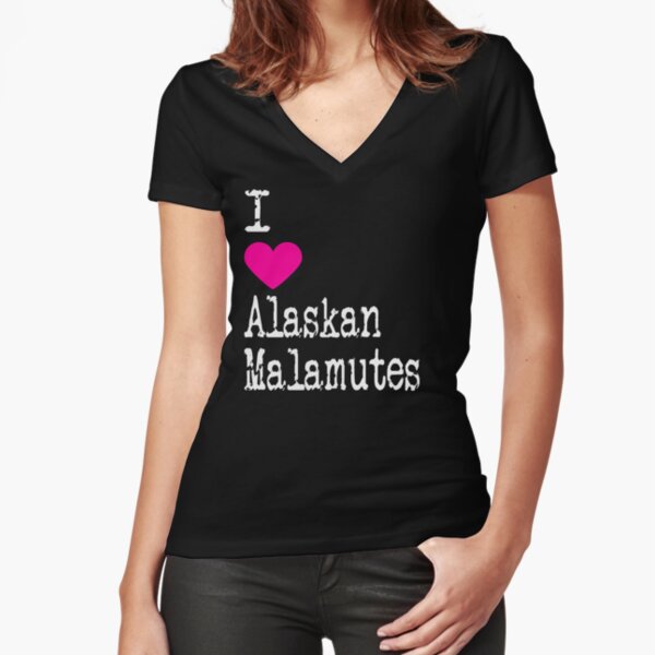 I Heart Alaskan Malamutes | Love Alaskan Malamutes - Dog Breed Fitted V-Neck T-Shirt