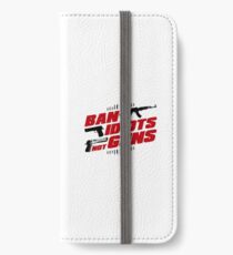 Ban Idiots Not Guns iPhone Wallet/Case/Skin