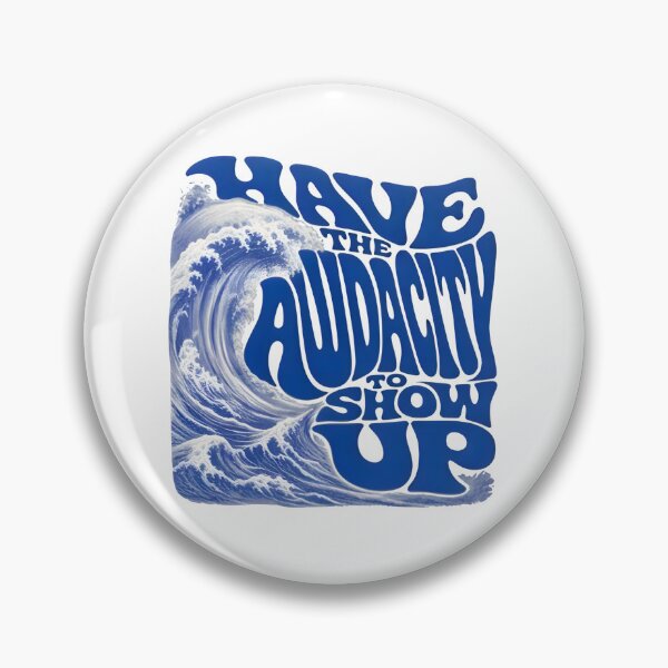 Item preview, Have The Audacity To Show Up Retro Wave Motivational Quote designed and sold by FestivityFinds.