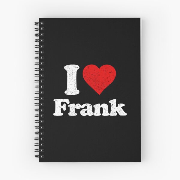 Item preview, I Love Frank - Frank Family First Name Funny Gift designed and sold by qirlahasny.