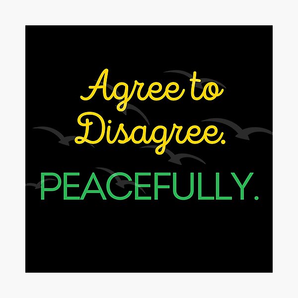 Item preview, Agree to Disagree. Peacefully. designed and sold by Legacy Supreme.
