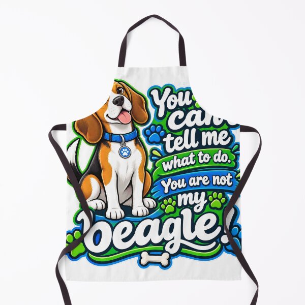 Item preview, You can’t tell me what to do. You are not my beagle! designed and sold by CIW78.