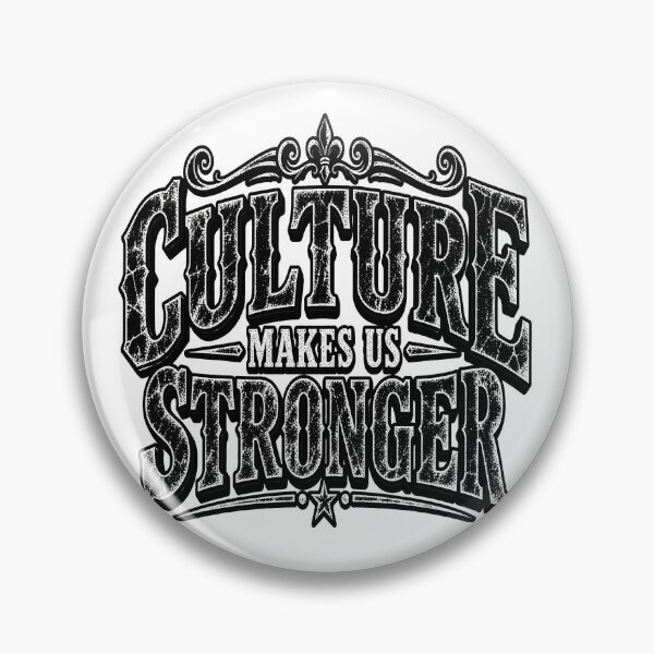 Item preview, Vintage style and distressed look featuring the phrase Culture Makes Us Stronger designed and sold by Thegoldenline.