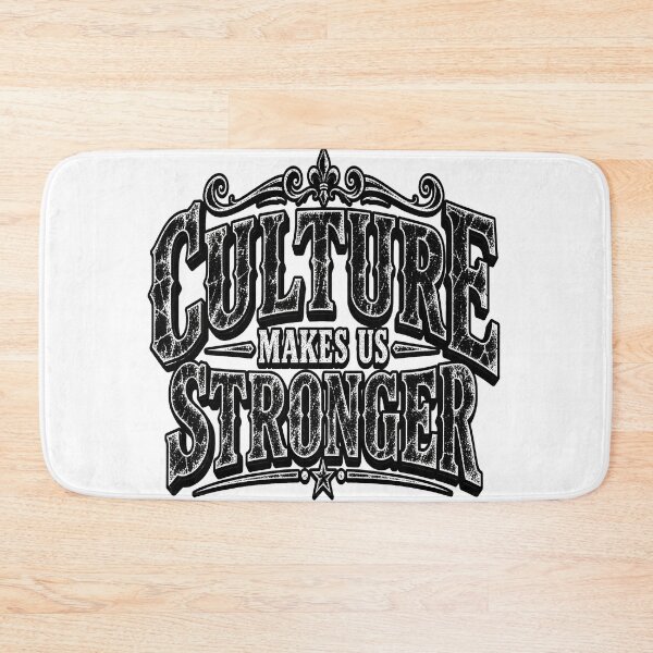 Item preview, Vintage style and distressed look featuring the phrase Culture Makes Us Stronger designed and sold by Thegoldenline.