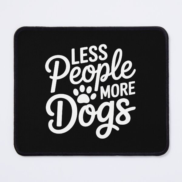 Item preview, Less People More Dogs Paw Print Typography designed and sold by SoyLamderma.