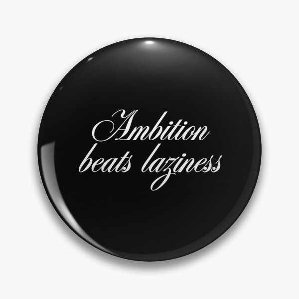 Item preview, Ambition beats laziness-motivational quote designed and sold by SWETA HALDER.