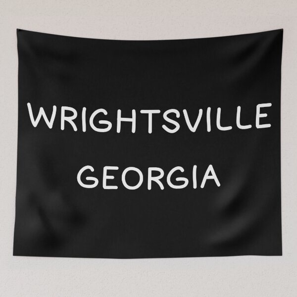 Item preview, Wrightsville, Georgia, Wrightsville GA, Wrightsville Georgia designed and sold by MoMidoStore.