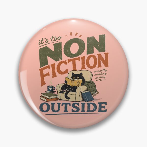 Item preview, It’s Too Nonfictiony Outside Book Club designed and sold by garetlundberg.