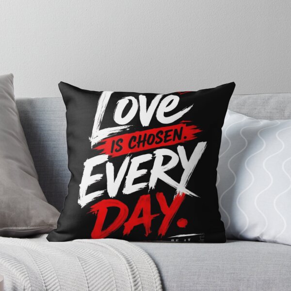 Item preview, Love Is Chosen Every Day – Romantic Love Quote designed and sold by RajDeals.