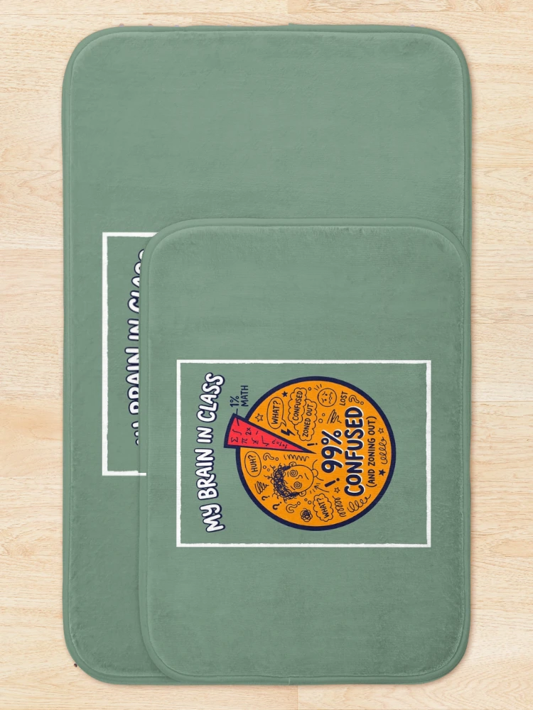 Thumbnail 5 of 6, Bath Mat, Brain In Class Pie Chart - Math Student Humor Distracted Mind designed and sold by SplashTastic.