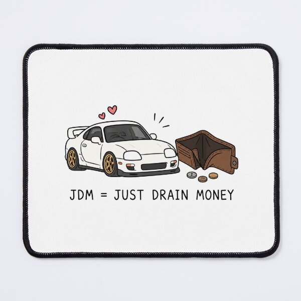 Item preview, JDM Just Drains Money designed and sold by MonkiFlipp.