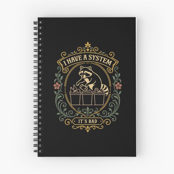 Item preview, I Have A System Its Bad Raccoon Mental Health designed and sold by pixeptional.