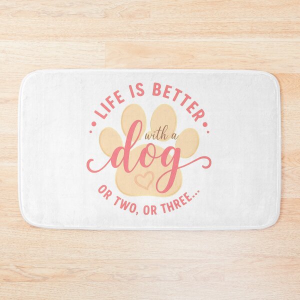 Item preview, Life is Better With A Dog Or Two Or Three Paw Print designed and sold by SoyLamderma.