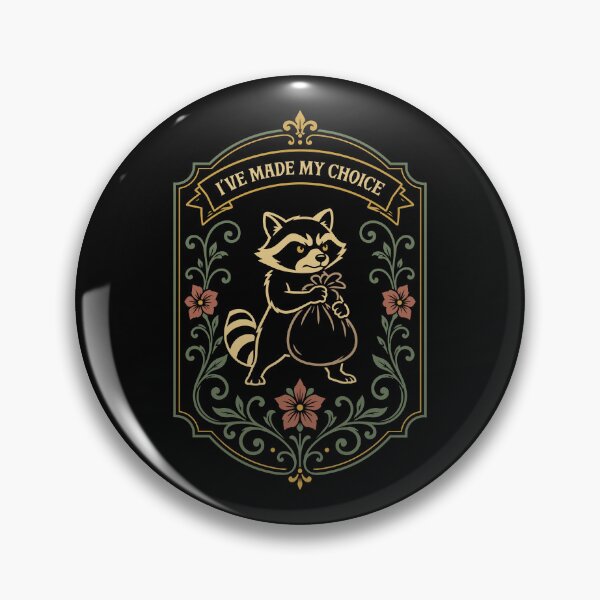 Item preview, Ive Made My Choice Funny Raccoon Dark Humor designed and sold by pixeptional.