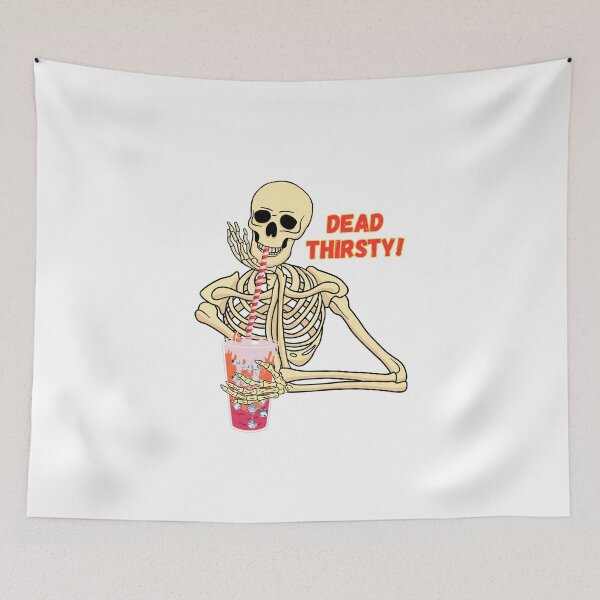 Item preview, Skeleton Humour T Shirt - Dead Thirsty! designed and sold by soprinted.