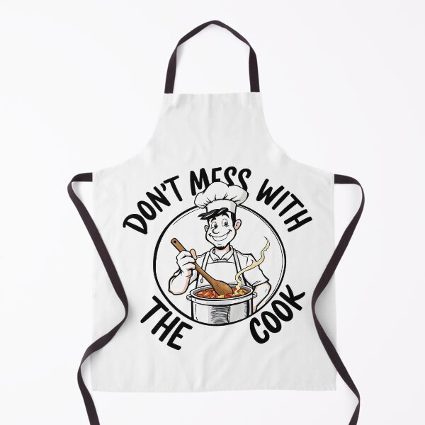 Item preview, Don't Mess With The Cook - Smirking Chef designed and sold by tomsze12.