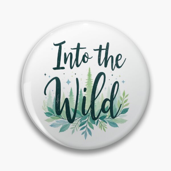 Item preview, Into the Wild Nature Quote Forest Design designed and sold by Connys Colorful World.
