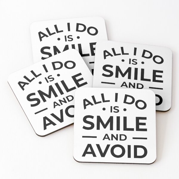 Item preview, All I Do Is Smile And Avoid designed and sold by Adonias-Kleinm-.
