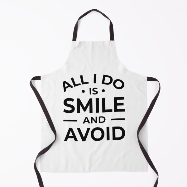 Item preview, All I Do Is Smile And Avoid designed and sold by Adonias-Kleinm-.