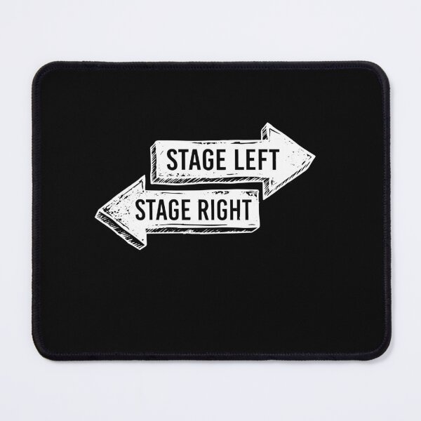 Item preview, Theatre Drama Funny Stage Left Stage Right Design designed and sold by farhanhafeez.