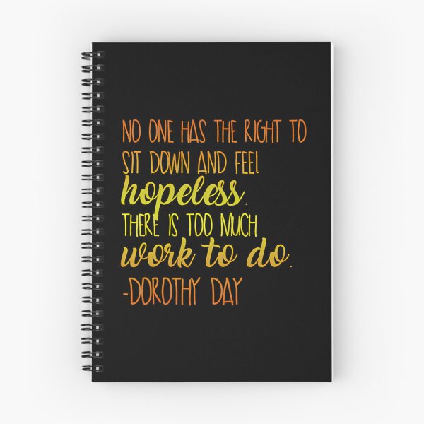 Item preview, Dorothy Day Quote designed and sold by axonedfordaxo.