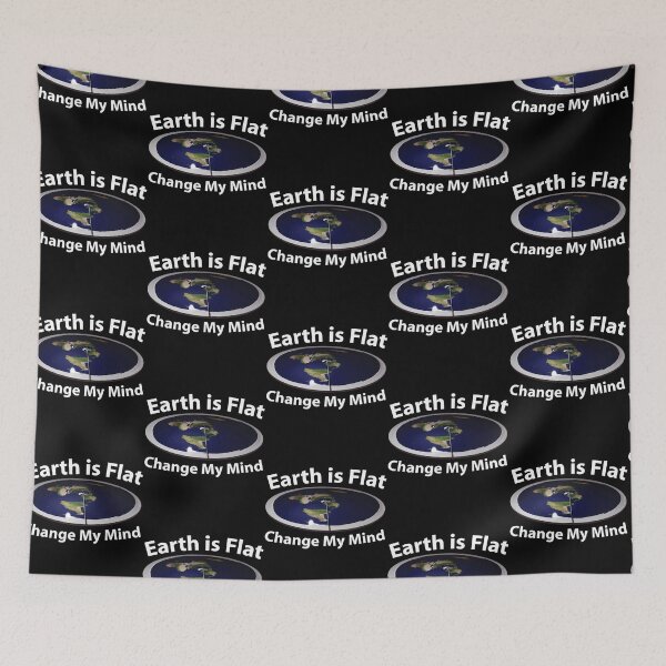 Item preview, Earth Is Flat Change My Mind designed and sold by axonedfordaxo.