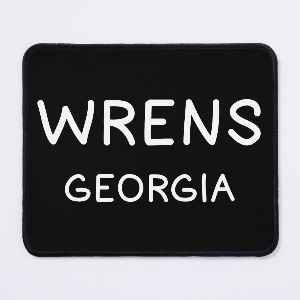 Item preview, Wrens, Georgia, Wrens GA, Wrens Georgia designed and sold by MoMidoStore.