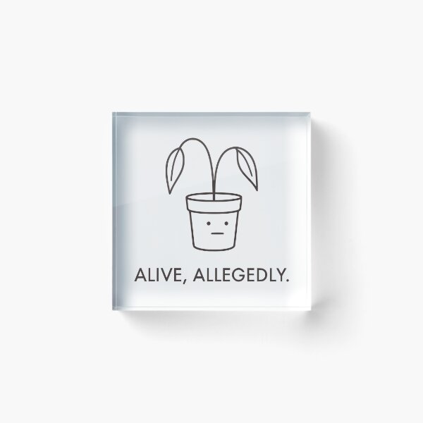 Item preview, Alive, Allegedly - Deadpan Humor designed and sold by Riot-And-Hope.